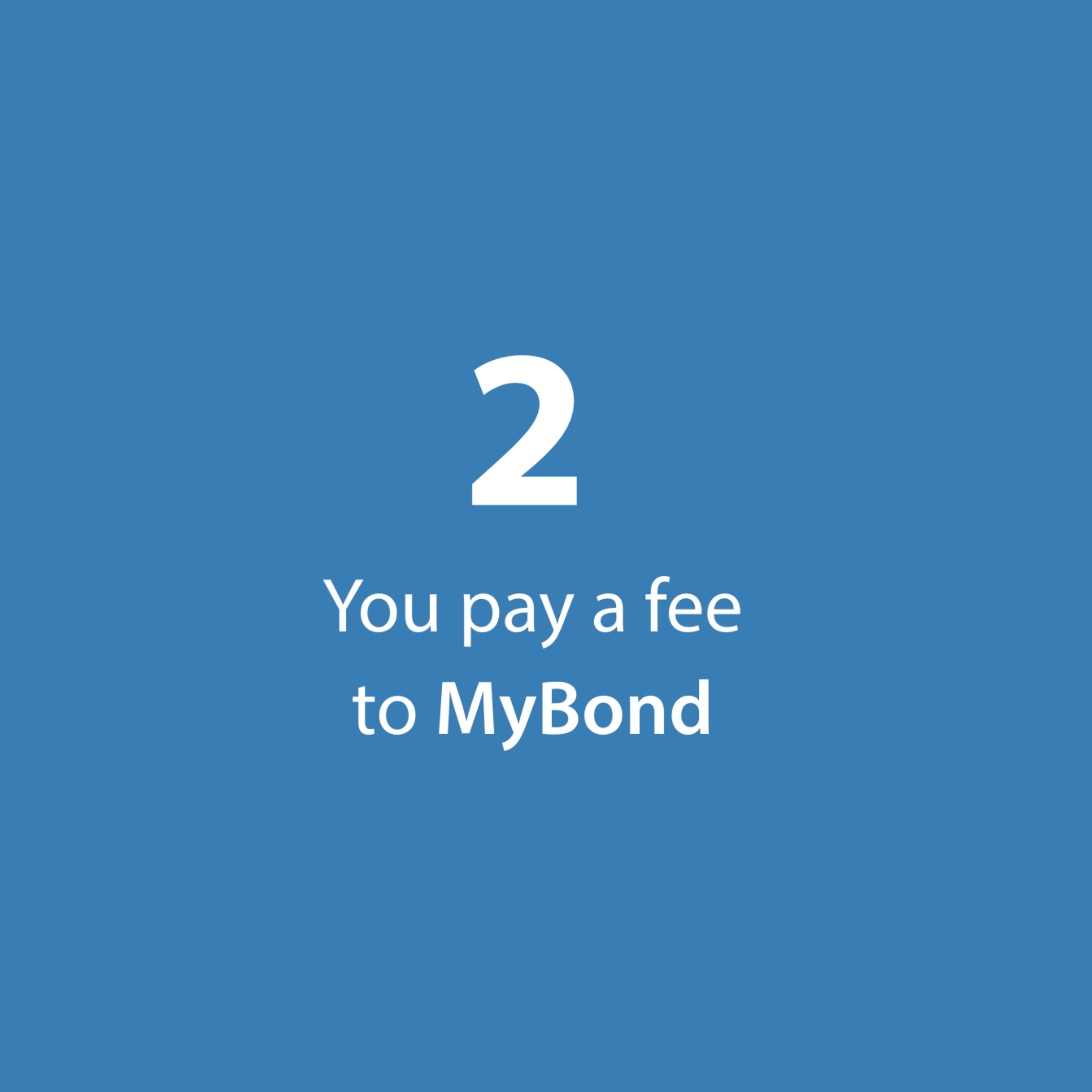 MyBond - How it works - step 2
